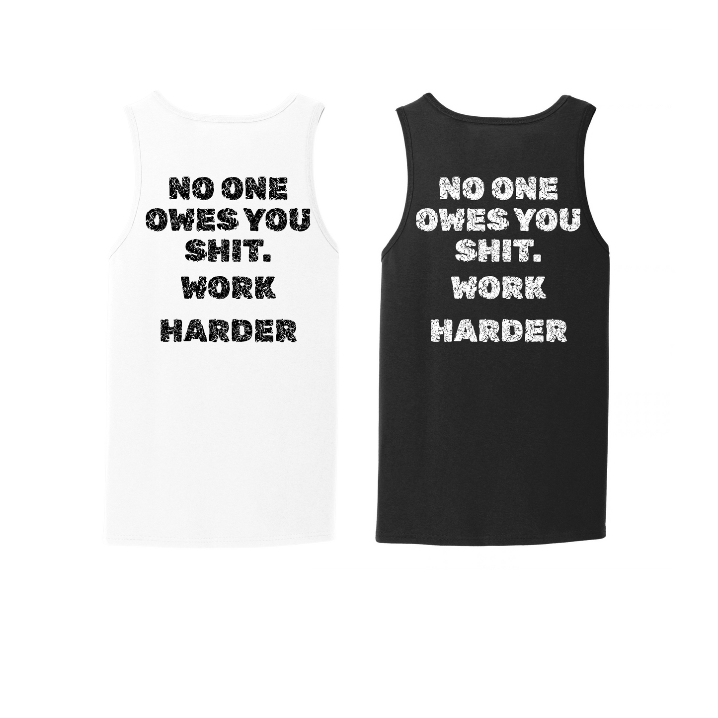 No One Owes You Tank Top