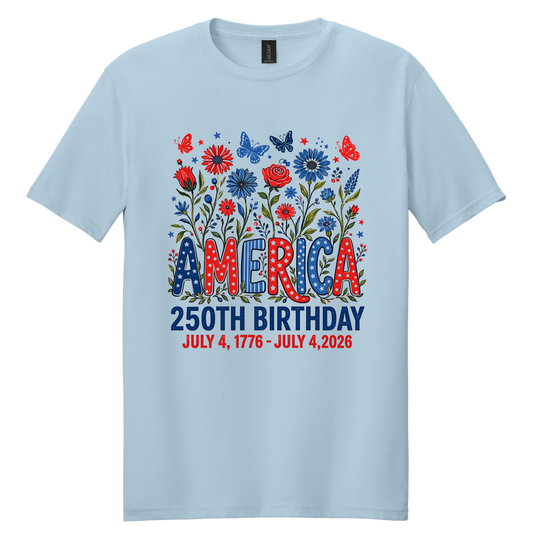 America 250th Birthday Floral Patriotic Tee | July 4, 1776 ā July 4, 2026 Independence Day Shirt