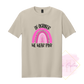 In October We Wear Pink Ribbon Rainbow-Cancer Awareness 64000 Gildan Softstyle® T-Shirt