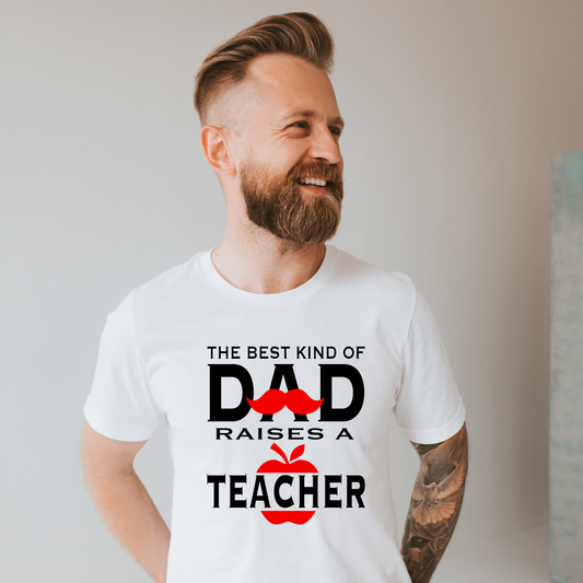 The Best Kind of Dad Raises A Teacher