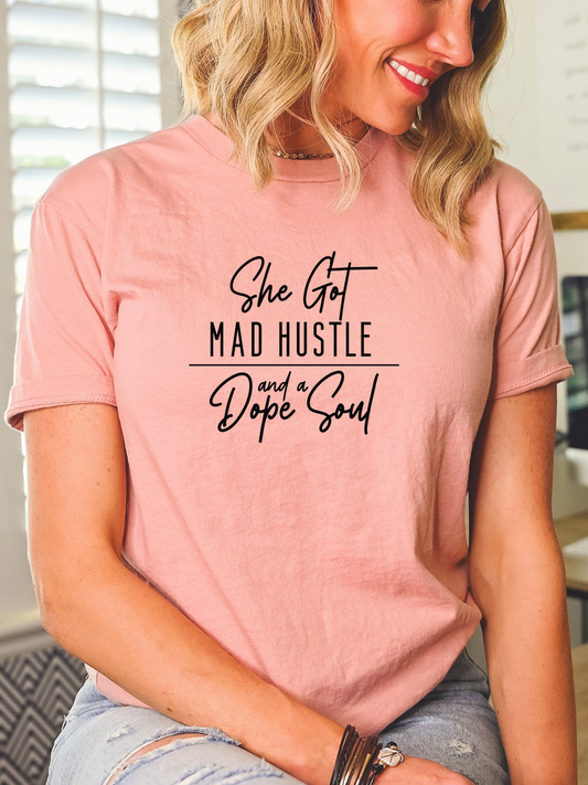 She Got Mad Hustle And A Dope Soul