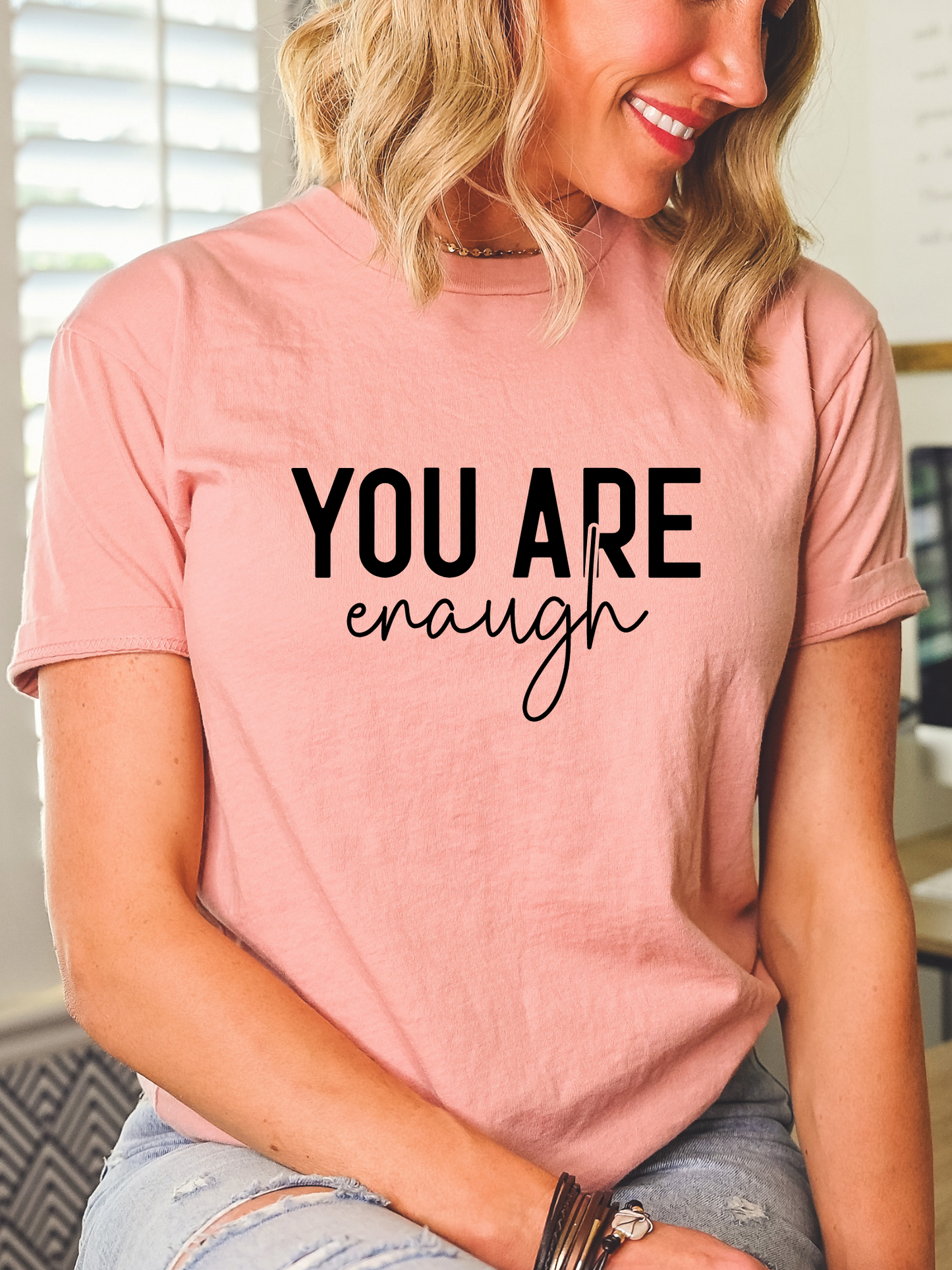 You are Enough